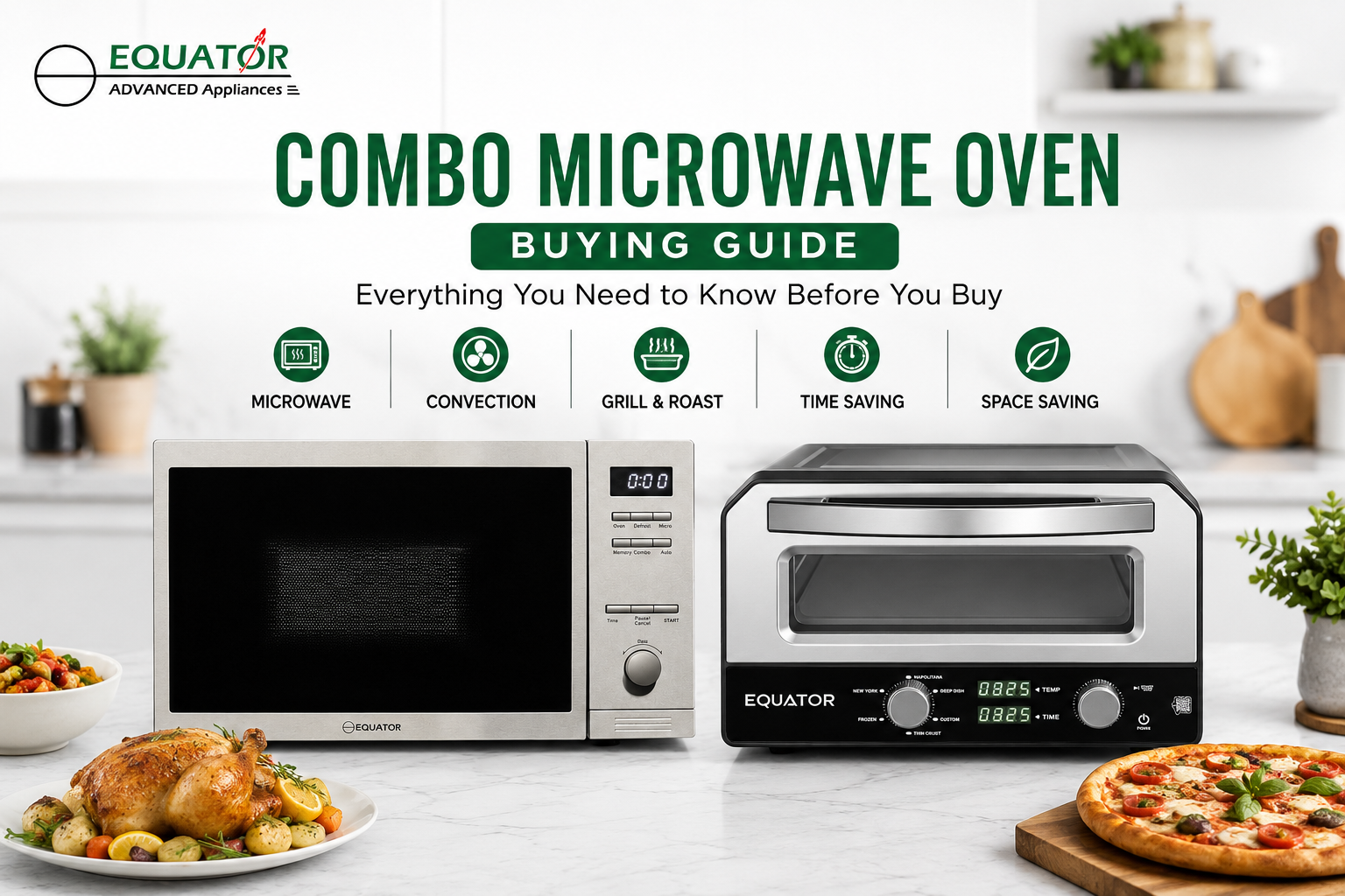 Combo Microwave Oven Buying Guide: Everything You Need to Know Before You Buy